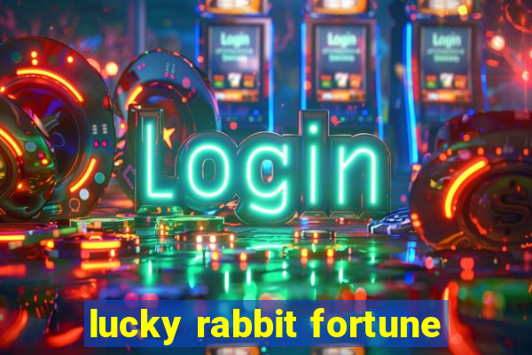 lucky rabbit fortune